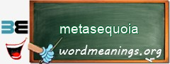 WordMeaning blackboard for metasequoia